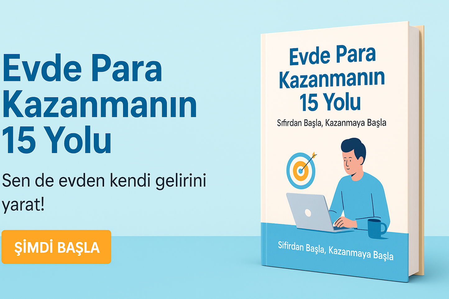 "Evden Para Kazanmanın 15 Yolu: Sıfırdan Başla, Kazanmaya Başla"